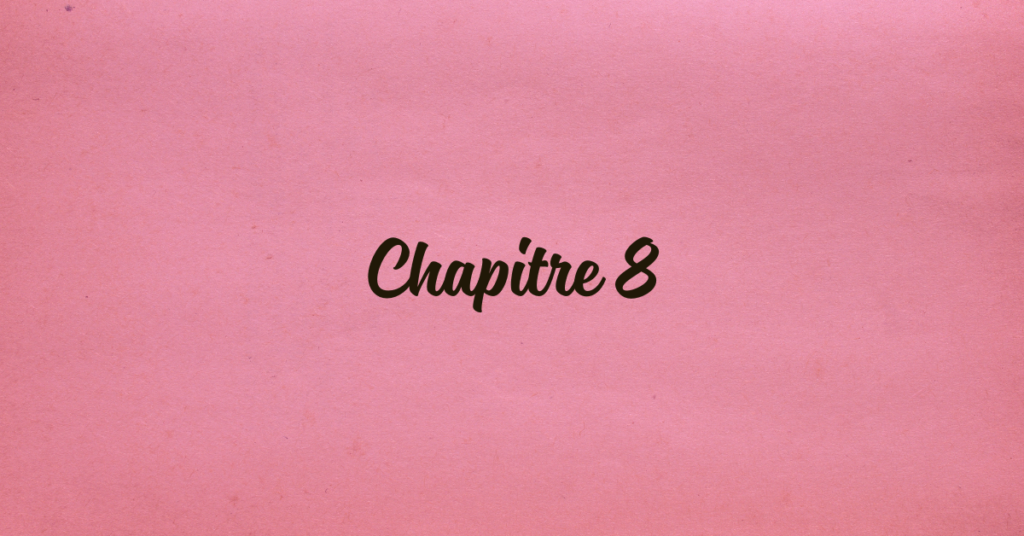 Chapitre Jasmin 8